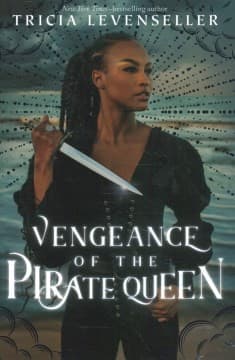 Vengeance of the Pirate Queen (Waterstones Exclusive)