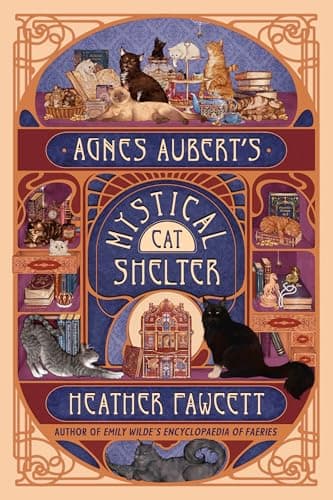 Agnes Aubert's Mystical Cat Shelter