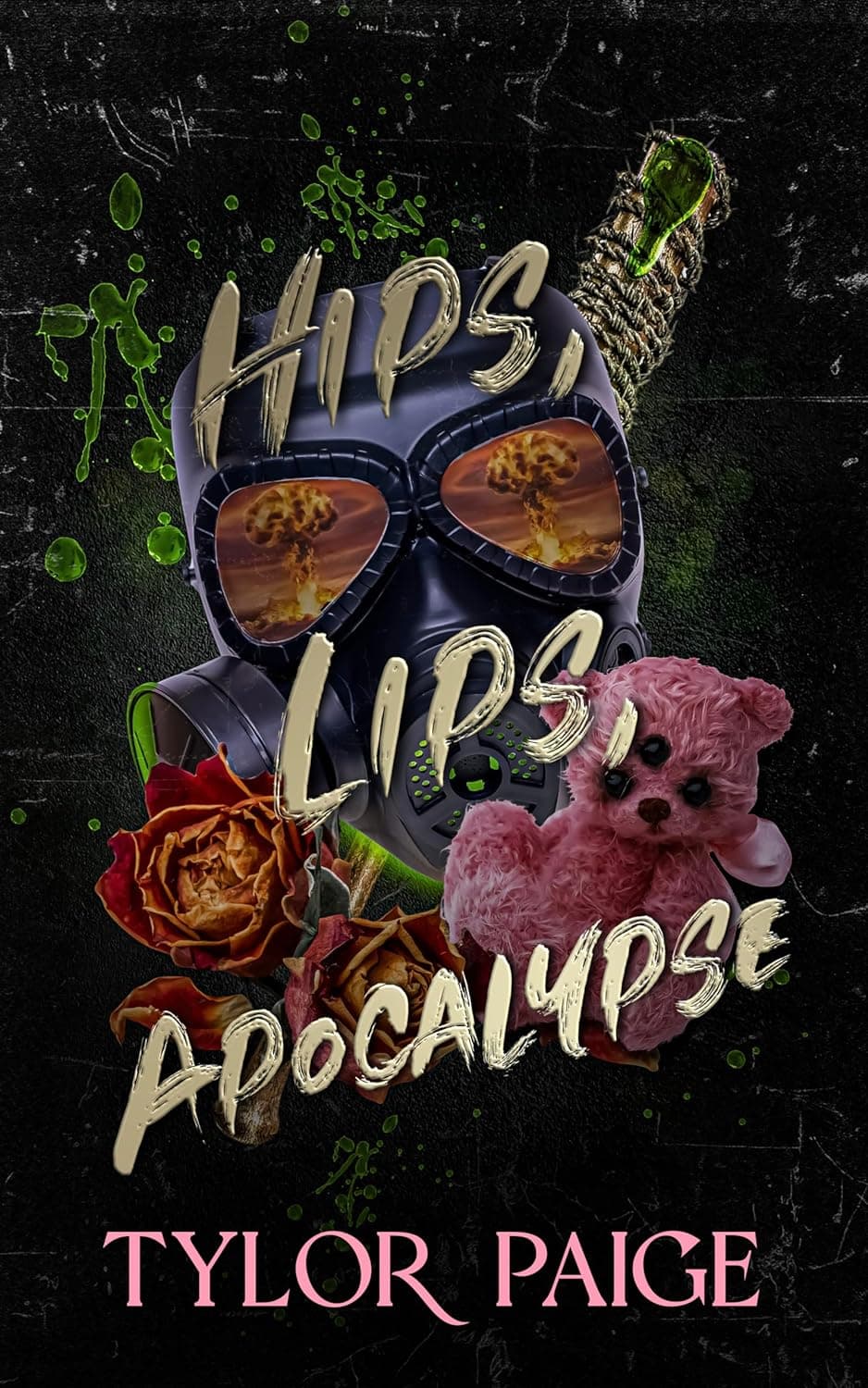 Hips, Lips, Apocalypse
